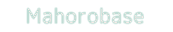 Mahorobase